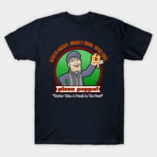 Pizza Poppa Sign T-Shirt